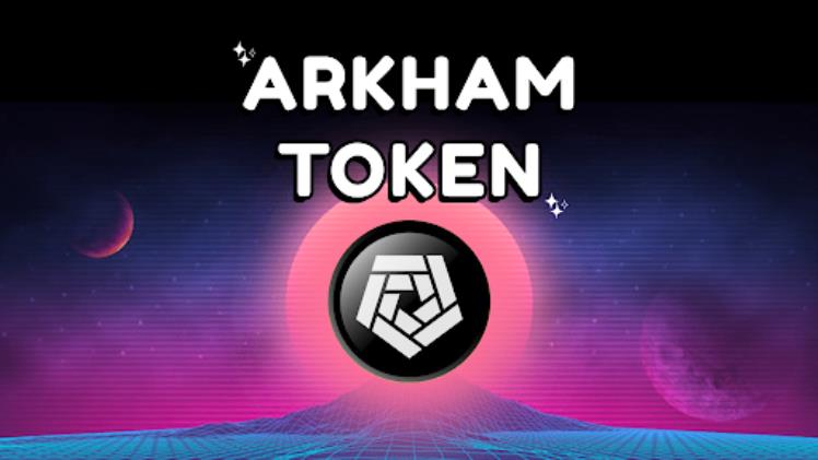 Arkham (ARKM Cryptocurrency): An In-Depth Overview and Analysis
