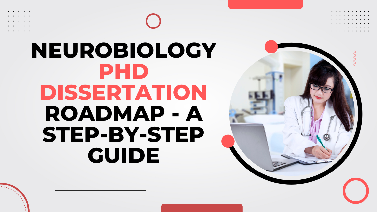 Neurobiology PhD Dissertation Roadmap – A Step-by-Step Guide Neurobiology PhD Dissertation Roadmap - A Step-by-Step Guide